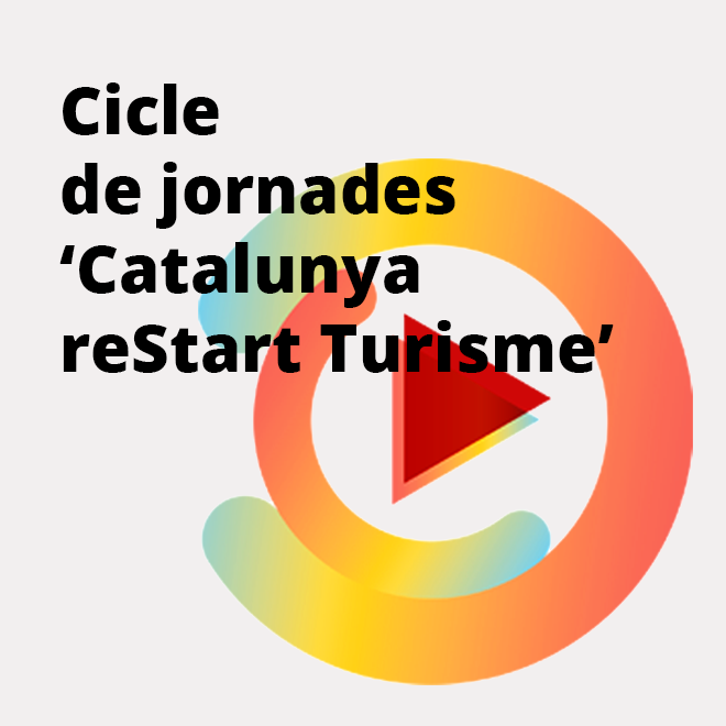 Cicle de jornades 'Catalunya reStart Turisme'